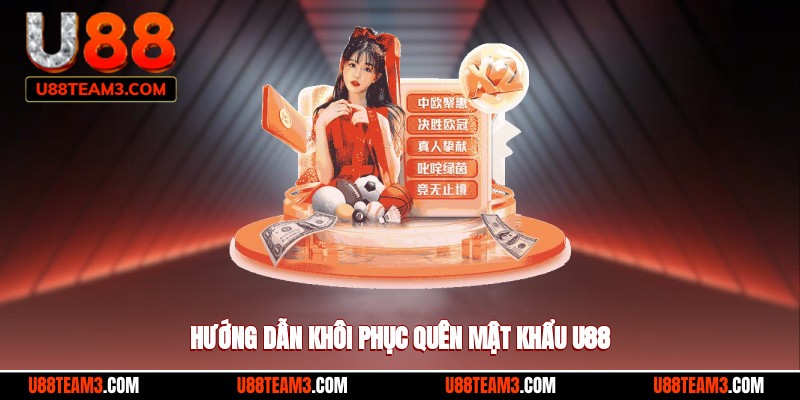 Hướng dẫn khôi phục quên mật khẩu U88