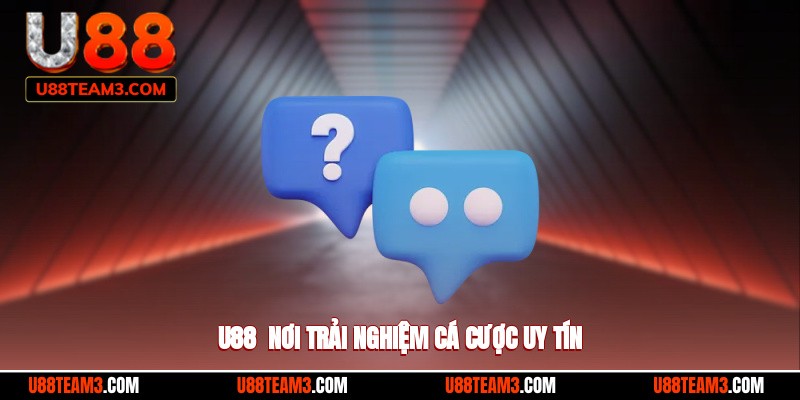 U88 - Nơi trải nghiệm cá cược uy tín
